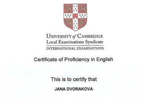 Certifikát Certificate of Proficiency in English - Jana Dvořáková